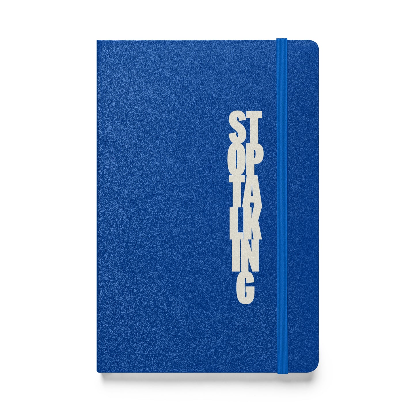 Stop Talking - Hardcover bound notebook